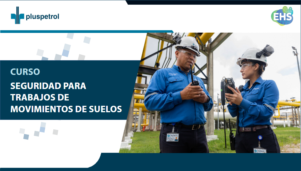 CURSO SEGURIDAD PARA TRABAJOS DE MOVIMIENTOS DE SUELOS